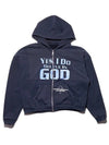 Yes I Do Believe In God Zip-Up Hoodie (Recreated Edition)