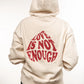 Love Is Not Enough Hoodie Hennything is Possible Hoodie Recreated Edition