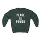 Peace is Power Sweatshirt Recreated Edition