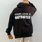 Your Love Is Outdated Oversized Hoodie (Recreated Edition)