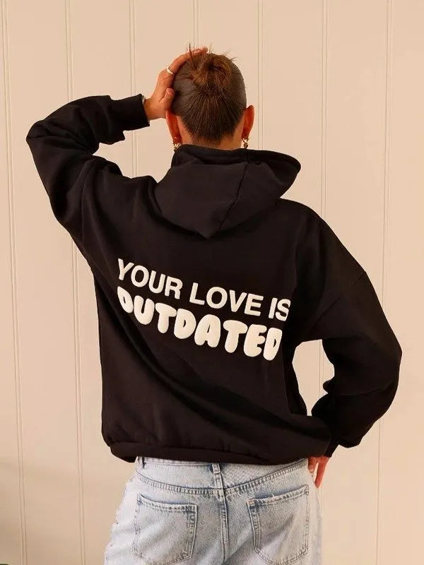 Your Love Is Outdated Oversized Hoodie (Recreated Edition)