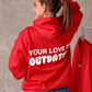 Your Love Is Outdated Oversized Hoodie (Recreated Edition)