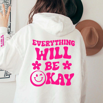 Everything Will Be Okay Hoodie Recreated Edition